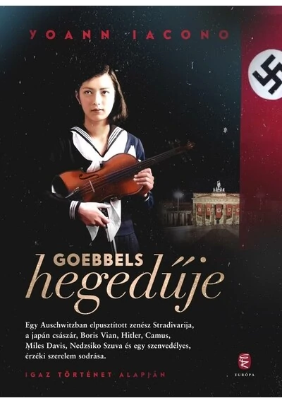 Goebbels hegedűje Yoann Lacono, konyvaruhaz.eu, 