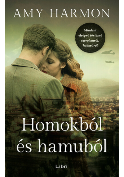 Homokból és hamuból - Mindent elsöprő történet szerelemről, háborúról (2. kiadás) Amy Harmon, topbook, konyvaruhaz.eu, 