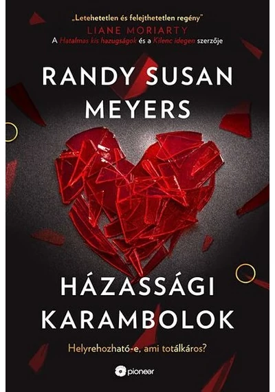 Házassági karambolok Randy Susan Meyers, konyvaruhaz.eu, 