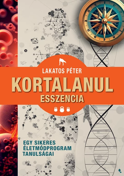 Kortalanul esszencia Lakatos Péter, topbook, konyvaruhaz.eu, 