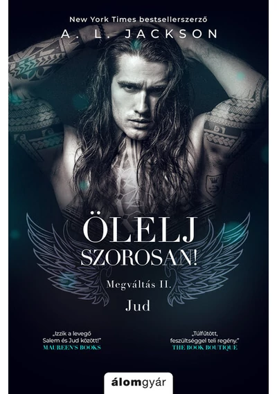 Ölelj szorosan - Megváltás 2. A. L. Jackson, konyvaruhaz.eu, 