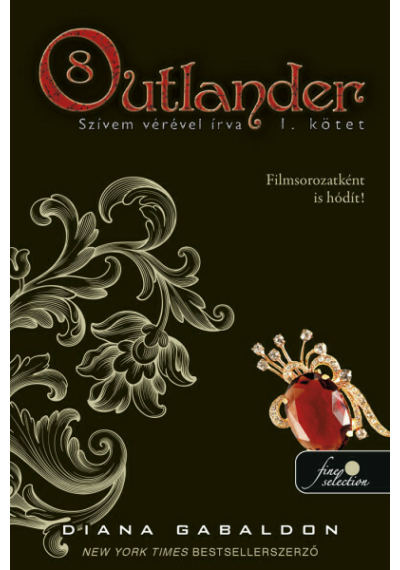 Outlander 8.,Szívem vérével írva 1.,Diana Gabaldon, könyváruház.eu, 