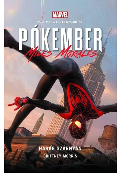 Pókember - Miles Morales: Harag szárnyán - Marvel regénysorozat (új kiadás) Brittney Morris, konyvaruhaz.eu, 