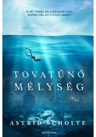 Tovatűnő mélység Astrid Scholte, konyvaruhaz.eu, 