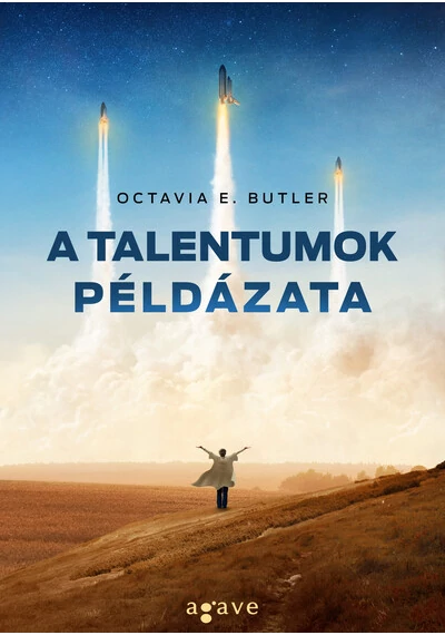 A talentumok példázata - Földmag-duológia 2. Octavia E. Butler, konyvaruhaz.eu,