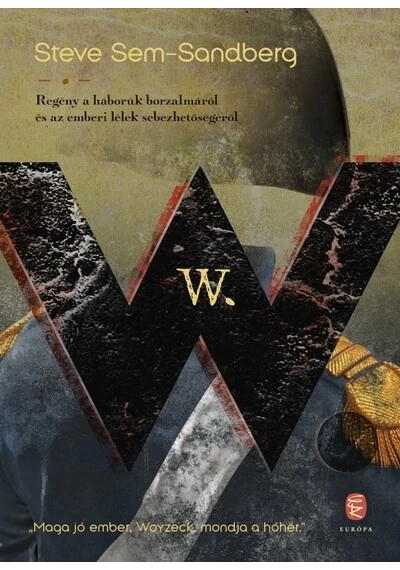 W. - Steve Sem-Sandberg, konyvaruhaz.eu, 