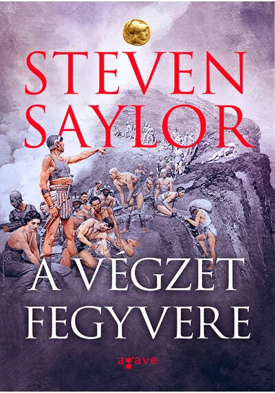 A végzet fegyvere - Roma Sub Rosa (új kiadás) Steven Saylor, konyvaruhaz.eu, 