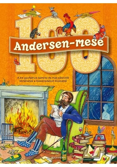 100 Andersen-mese - A kis gyufaárus leányka és más elbűvölő történetek a meseirodalom királyától Hans Christian Andersen, topbook, konyvaruhaz.eu, 