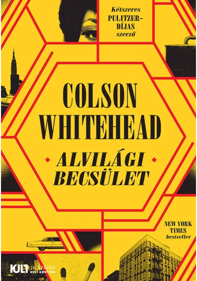 Alvilági becsület Colson Whitehead, topbook, konyvaruhaz.eu, 