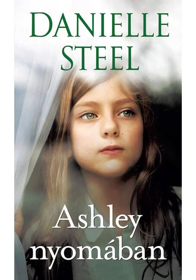 Ashley nyomában Danielle Steel, topbok, konyvaruhaz.eu, 