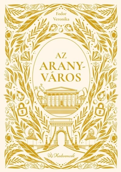 Az aranyváros - Új kedvencek Fodor Veronika, topbook, konyvaruhaz.eu, 