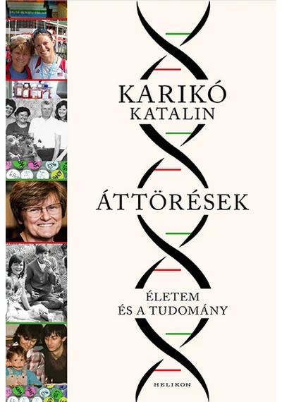 Áttörések - Életem és a tudomány Karikó Katalin, topbook, konyvaruhaz.eu, 