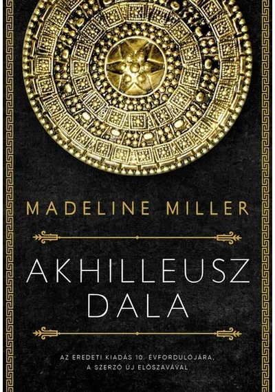 Akhilleusz dala - puha kötés - Madeline Miller, topbook, konyvaruhaz.eu, 