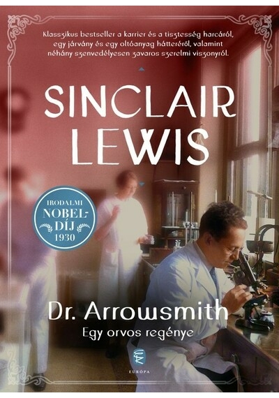 Dr. Arrowsmith - Egy orvos regénye Sinclair Lewis, topbook, konyvaruhaz.eu, 
