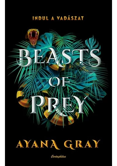 Beasts of Prey - Indul a vadászat Ayana Gray, topbook, konyvaruhaz.eu, 