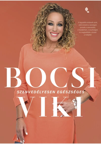 Szenvedélyesen egészséges Bocsi Viki, topbook, konyvaruhaz.eu, 