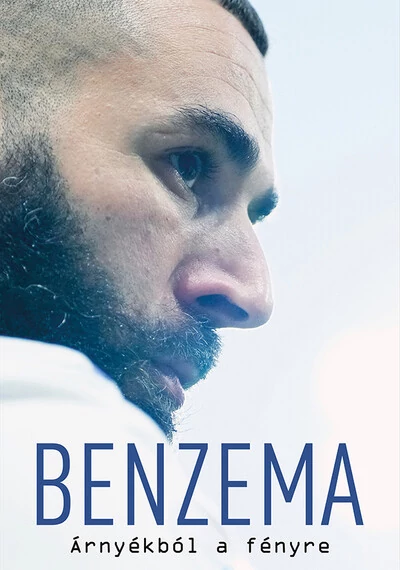 Benzema - Árnyékból a fényre Dénes Tamás, Fűrész Attila, topbook, konyvaruhaz.eu, 