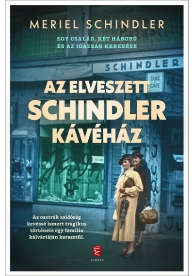 Az elveszett Schindler kávéház Meriel Schindler, topbook, konyvaruhaz.eu, 