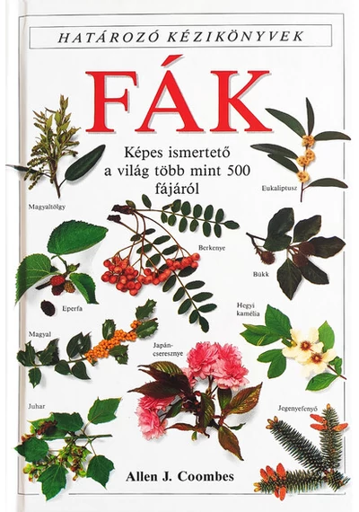 Fák - Határozó Kézikönyvek Allen J. Coombes, topbook, konyvaruhaz.eu, 