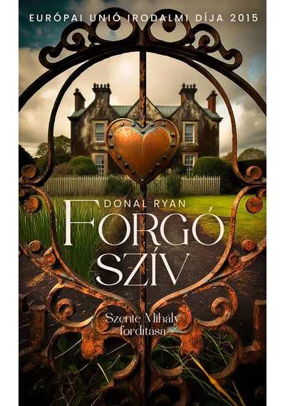 Forgó szív Donal Ryan, topbook, konyvaruhaz.eu, 