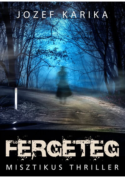 Fergeteg Jozef Karika, topbook, konyvaruahaz.eu, 