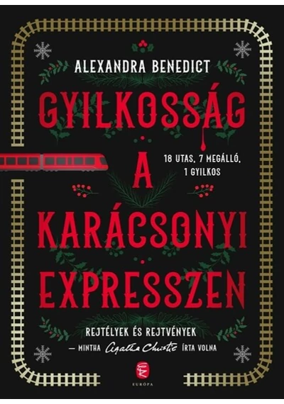 Gyilkosság a karácsonyi expresszen Alexandra Benedict, topbook, konyvaruhaz.eu, 