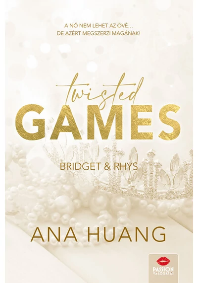 Twisted Games - Bridget &amp; Rhys Ana Huang, topbook, konyvaruhaz.eu, 