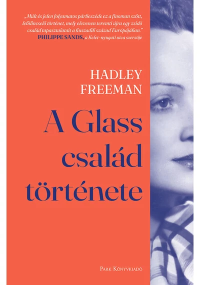 A Glass család története Hadley Freeman, topbook, konyvaruhaz.eu, 