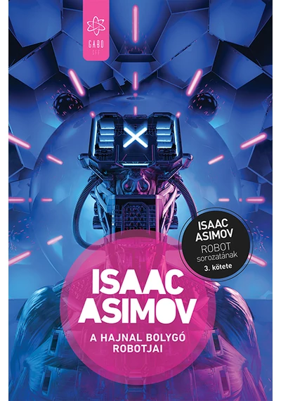 A Hajnal bolygó robotjai  Isaac Asimov, topbook, konyvaruhaz.eu, 