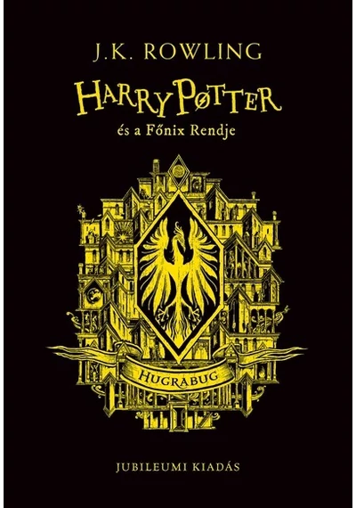 Harry Potter és a Főnix Rendje - Hugrabugos kiadás J. K. Rowling, topbook, konyvaruhaz.eu, 