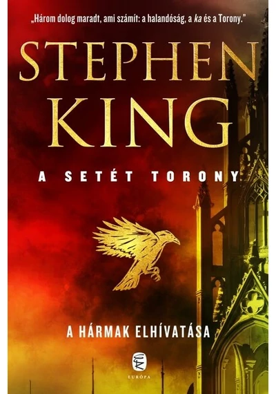 A hármak elhivatása - - A setét torony 2. (új kiadás) Stephen King, topbook, konyvaruhaz.eu, 