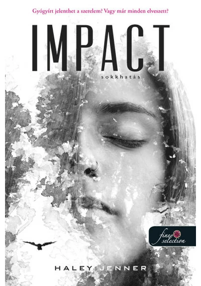 Impact - Sokkhatás Haley Jenner, topbook, konyvaruhaz.eu, 