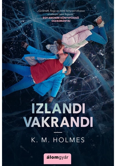 Izlandi vakrandi K. M. Holmes, topbook, konyvaruhaz.eu, 