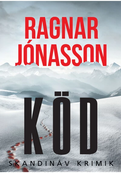 Köd - Skandináv krimik Ragnar Jónasson, topbook, konyvaruhaz.eu, 