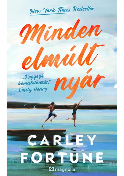 Minden elmúlt nyár Carley Fortune, topbook, konyvaruhaz.eu, 