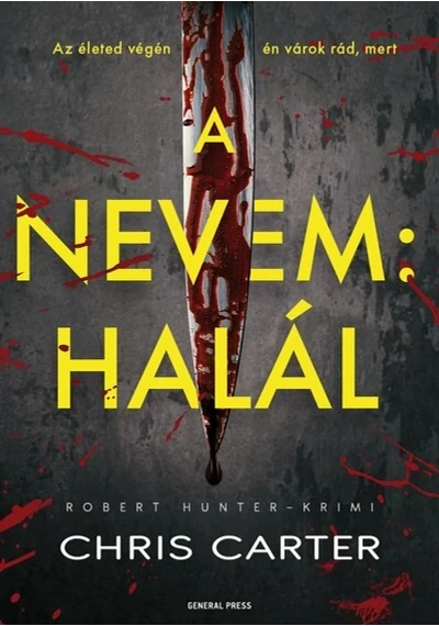 A nevem: Halál - Chris Carter, topbook, konyvaruhaz.eu, 
