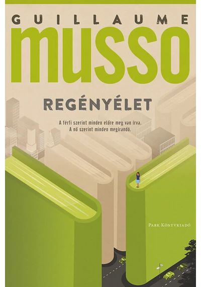 Regényélet (új kiadás) Guillaume Musso, topbook, konyvaruhaz.eu, 