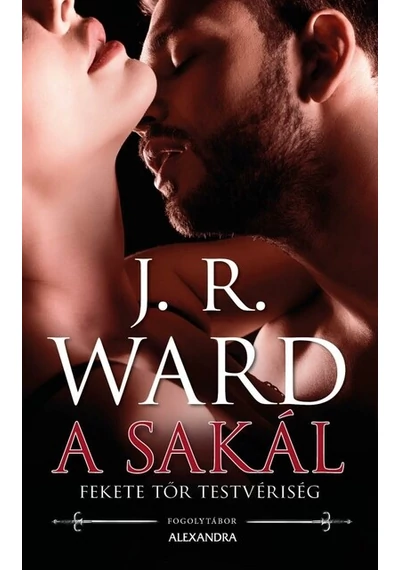 A sakál - Fekete Tőr Testvériség 18. J. R. Ward, topbook, konyvruhaz.eu, 