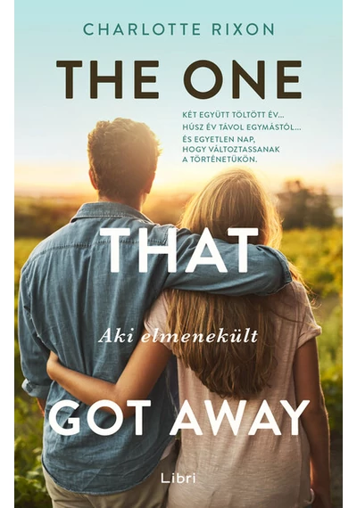 The One That Got Away - Aki elmenekült Charlotte Rixon, topbook, konyvaruhaz.eu, 