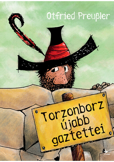 Torzonborz újabb gaztettei (6. kiadás) Otfried Preussler, topbook, konyvaruhaz.eu, 