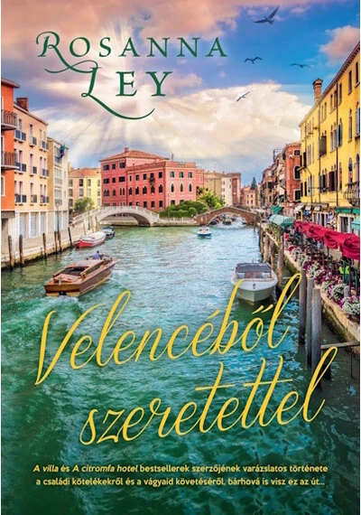 Velencéből szeretettel Rosanna Ley, topbook, konyvaruhaz.eu, 