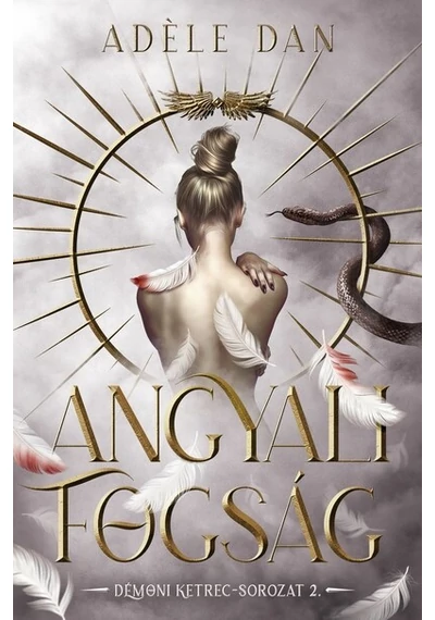 Angyali fogság Adéle Dan
