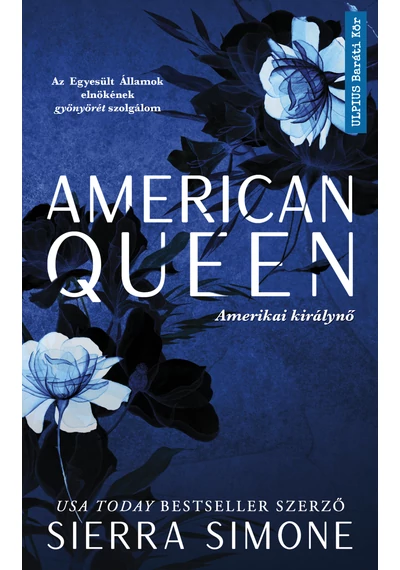 American Queen - Amerikai királynő - Sierra Simone