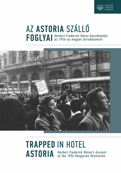Az Astoria Szálló foglyai / Trapped in Hotel Astoria Bognar Katalin