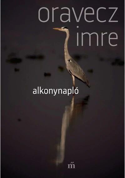 Alkonynapló Oravecz Imre