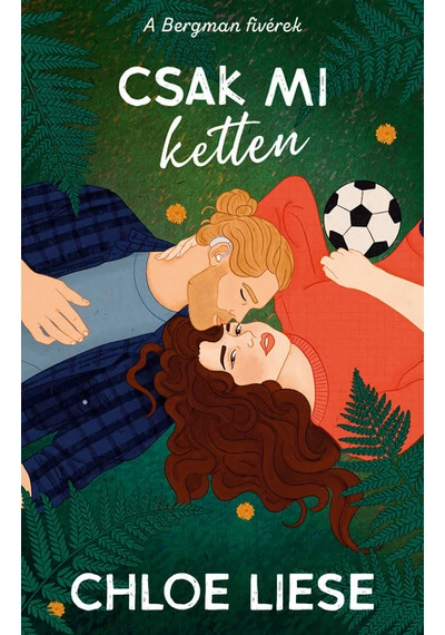 Csak mi ketten - A Bergman fivérek 1. Chloe Liese