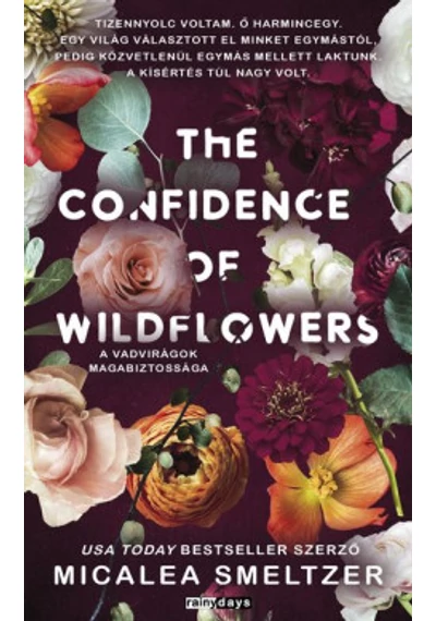 The Confidence of Wildflowers  A vadvirágok magabiztossága  Michaela Smelzer