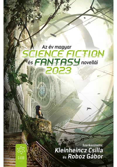 Az év magyar science fiction és fantasynovellái 2023 