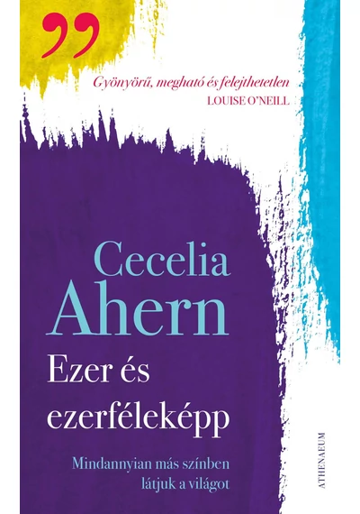 Ezer és ezerféleképp - Cecelia Ahern
