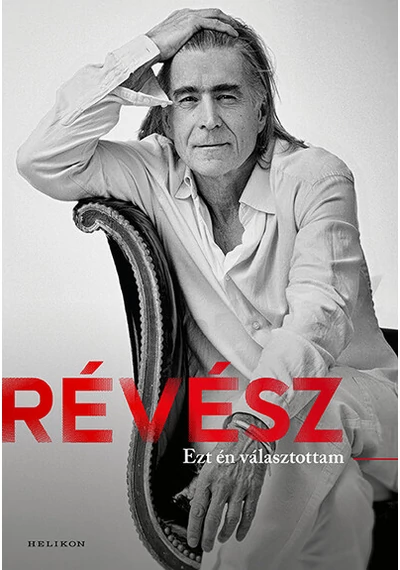 Ezt én választottam Révész Sándor